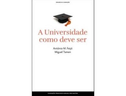 Livro A Universidade Como Deve Ser A Universidade Como Deve Se