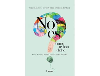 Livro No Es Como Te Han Dicho de Alonso, Yolanda, Ezema, Esteban, Fontanil, Yolanda (Espanhol)
