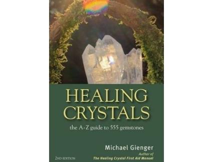 Livro Healing Crystals De Michael Gienger (Inglês)