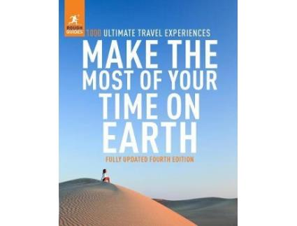 Livro Make The Most Of Your Time On Earth 4Th Edition De Rough Guides (Inglês)