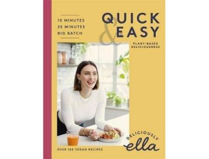 Livro Deliciously Ella Making Plant-Based Quick And Easy De Ella Mills (Woodward) (Inglês)