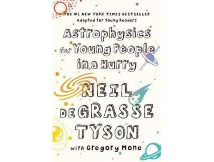 Livro Astrophysics For Young People In A Hurry De Neil Degrasse Tyson, With Gregory Mone (Inglês)