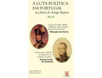 Livro A Luta Politica em Portugal Vol II de Manuel Amaral (Apres.) (Português - 2010)