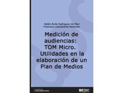 Livro Medición de audiencias: TOM Micro. de Llamazares Redondo, Francisco (Espanhol)