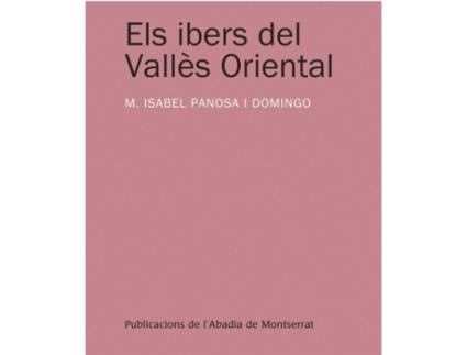 Livro Els Ibers Del Vallès Oriental de Mª Isabel Panosa I Domingo (Catalão)