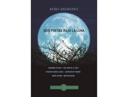 Livro Seis Poetas Bajo La Luna de Beñat Arginzoniz (Espanhol)