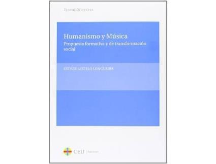 Livro Humanismo y música : propuesta formativa y de transformación social de Esther Sestelo Longueira (Espanhol)