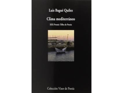 Livro Clima Mediterráneo de Luis Bagué Quílez (Espanhol)