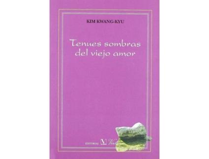 Livro Tenues Sombras Del Viejo Amor de Kim Kwang-Kyu (Espanhol)