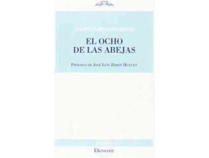 Livro El ocho de las abejas de Cleofé Campuzano Marco (Espanhol)