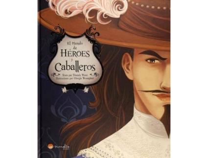 Livro Mundo De Heroes Y Caballeros, El de Rossi, Daniela (Espanhol)