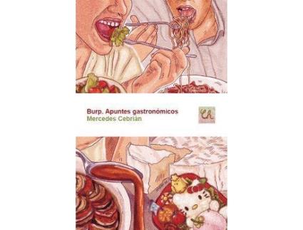 Livro Burp. Apuntes gastronómicos de Cebrián, Mercedes (Espanhol)