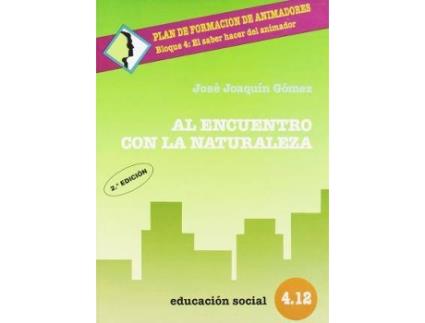 Livro Al encuentro con la naturaleza de José J. GóMez-Palacios (Espanhol)