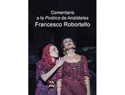 Livro Comentario a la poética de Aristóteles de Francesco Robortello (Espanhol)