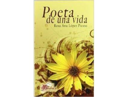 Livro Poeta De Una Vida de Rosa Ana López Picazo (Espanhol)