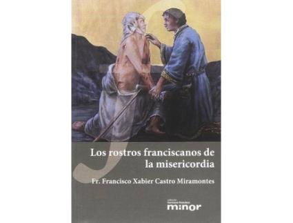 Livro Los rostros franciscanos de la misericordia de Castro Miramontes, Francisco Xabier (Espanhol)