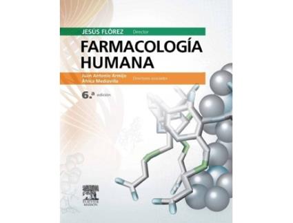 Livro Farmacología Humana de Jesús Flórez Beledo (Espanhol)