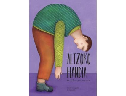 Livro Altzoko Handia Eta Kutixiren Amona de Koldo Izagirre Urreaga (Basco)