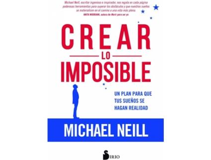 Livro Crear Lo Imposible de Michael Neill (Espanhol)