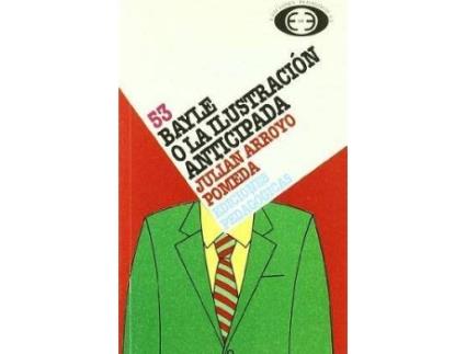 Livro Bayle o la ilustración anticipada de JuliáN . . . [Et Al. ] Arroyo Pomeda (Espanhol)