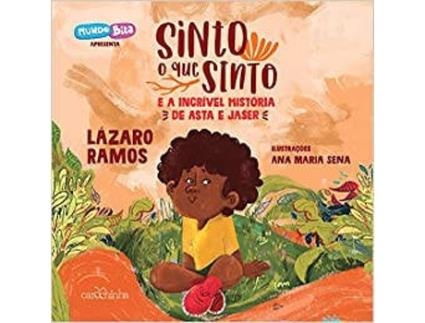 Livro Sinto O Que Sinto: E A Incrível História De Asta E Jaser de Lazaro Ramos (Português-Brasil)