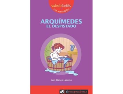 Livro Arquímedes El Despistado de Luis Blanco Laserna (Espanhol)