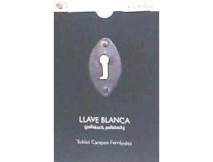 Livro Llave Blanca de Tobías Campos Fernández (Espanhol)