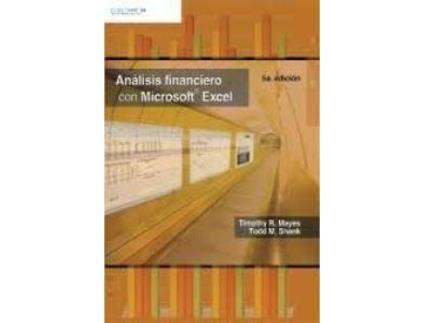 Livro Analisis Financiero con Microsoft Excel de Timothy Mayes, Todd Shank (Espanhol)