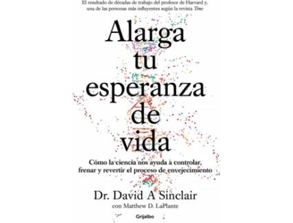 Livro Alarga Tu Esperanza De Vida de David A. Sinclair (Espanhol)