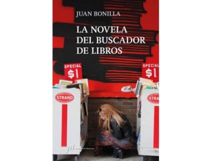 Livro La Novela Del Buscador De Libros de Juan Bonilla (Espanhol)