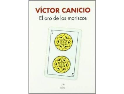 Livro El oro de los moriscos de Vã­Ctor Canicio (Espanhol)