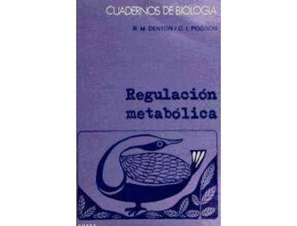 Livro Regulación metabólica de Richard Michael Denton C. I. Pogson (Espanhol)