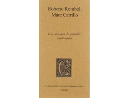 Livro Los consejos de garantía estatutaria de Marc Carrillo, Roberto Romboli (Espanhol)
