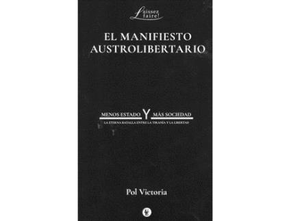 Livro El Manifiesto Austrolibertario de Pol Victoria (Espanhol)