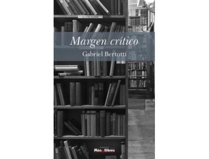 Livro Margen Crítico de Gabriel Bertotti (Espanhol)