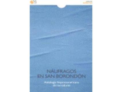 Livro Naufragos En San Borondon : Antologia Hispanoamericana de Narradores de Andrés . . . [Et Al. Newman (Espanhol)