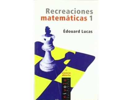 Livro Recreaciones Matemáticas 1 de Édouard Lucas (Espanhol)