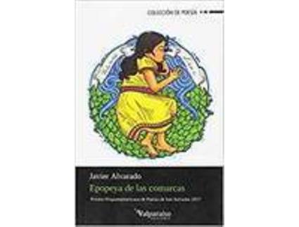 Livro Epopeya De Las Comarcas de Javier Alvarado (Espanhol)