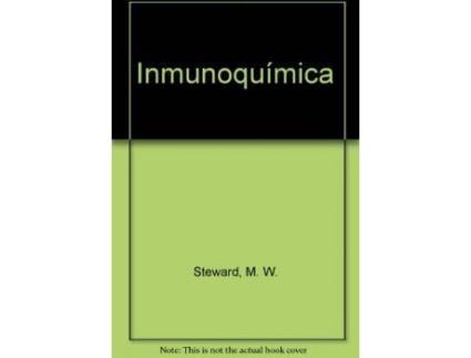 Livro Inmunoquímica de M. W. Steward (Espanhol)