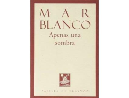 Livro Apenas una sombra de Blanco, Mar (Espanhol)