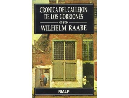 Livro Crónica Del Callejón De Los Gorriones de Wilhelm Raabe (Espanhol)