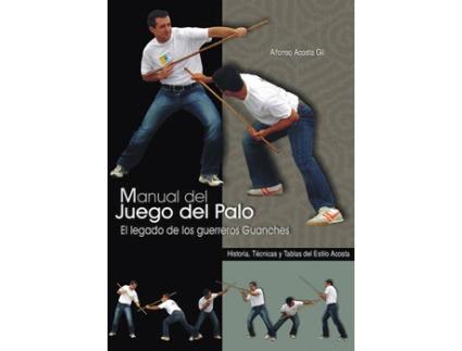Livro Manual Del Juego Del Palo de Alfonso Acosta Gil (Espanhol)