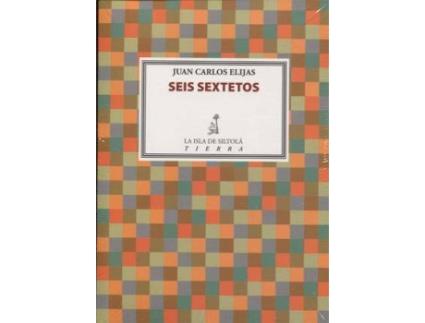 Livro Seis sextetos de Juan Carlos Elijas Escorihuela (Espanhol)