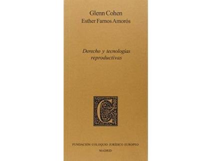Livro Derecho y tecnologías reproductivas de Glenn Cohen, Esther Farnos Amoros (Espanhol)