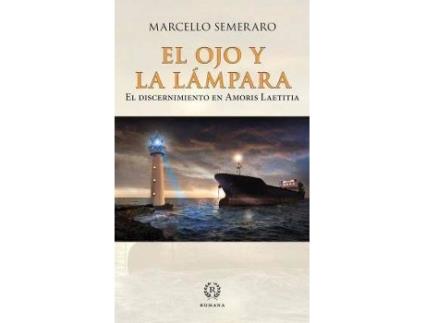 Livro El Ojo Y La Lampara de Marcello Semeraro (Espanhol)
