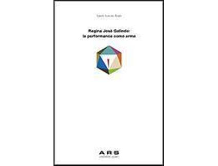 Livro Regina José Galindo: la performance como arma de Sancho Ribés, Lidón (Espanhol)
