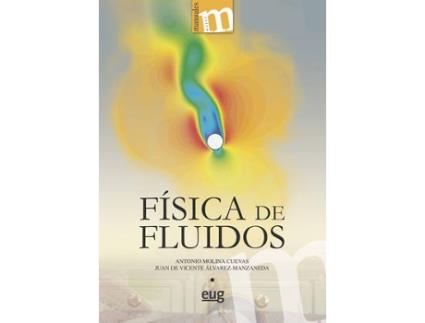 Livro Física De Fluidos de Antonio Molina, Juan De Vicente Álvarez (Espanhol)