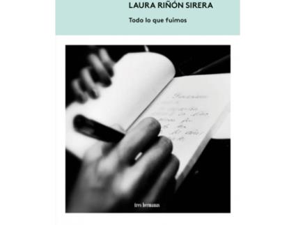 Livro Todo Lo Que Fuimos de Laura Riñón Sirera (Espanhol)