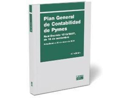 Livro Plan general de contabilidad de pymes : Real Decreto 1515-2007, de 16 de noviembre de Gabinete Jurídico Del Cef (Espanhol)