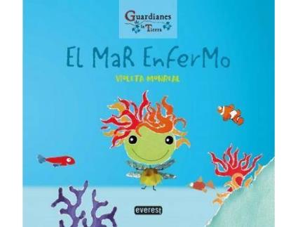 Livro EL MAR ENFERMO. (Guardianes de la Tierra) de Violeta Monreal Díaz (Espanhol)